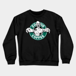 Zombie Coffee Crewneck Sweatshirt